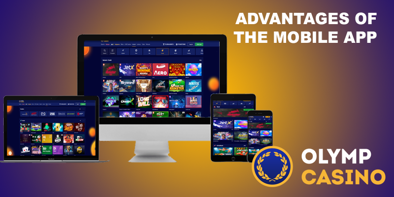 Advantages of the Olymp Casino mobile app